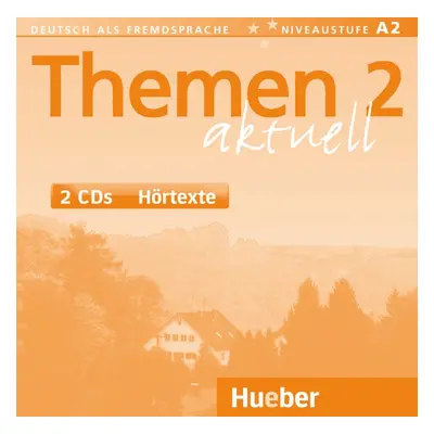 Themen aktuell 2 CD /2/ Hueber Verlag