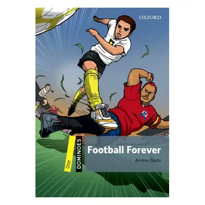 Dominoes 1 Second Edition - Football Forever with Audio Mp3 Pack Oxford University Press