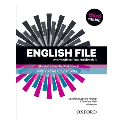 English File Intermediate Plus (3rd Edition) Multipack B with Online Skills Practice Oxford Univ