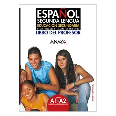 Espanol Segunda Lengua. Libro del Profesor Anaya Comercial Grupo