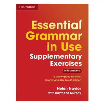 ESSENTIAL GRAMMAR IN USE 3ed SUPPLEMENTARY EXERCISES WITH ANSWERS Cambridge University Press