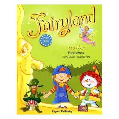 Fairyland Starter Pupil´s Book Express Publishing