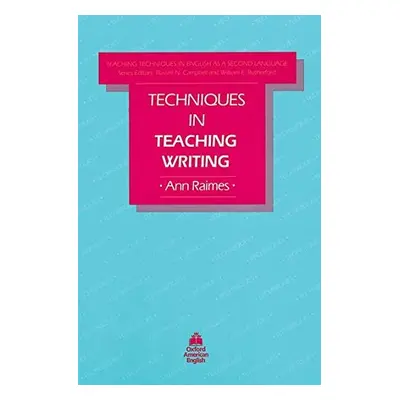 Techniques in Teaching Writing Oxford University Press