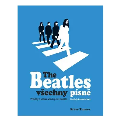 The Beatles všechny písně Svojtka & Co. s. r. o.