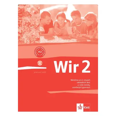 Wir 2 - české vydání. Pracovní sešit Klett nakladatelství