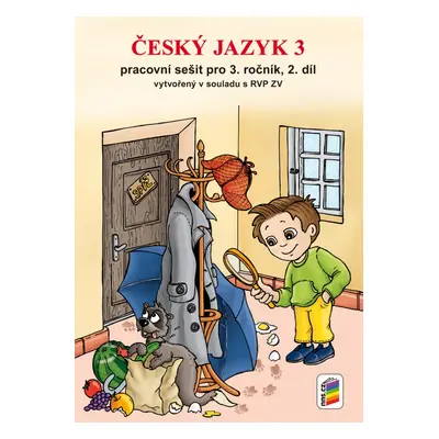 Český jazyk 3, 2. díl (pracovní sešit) - nová řada (3-66) NOVÁ ŠKOLA, s.r.o