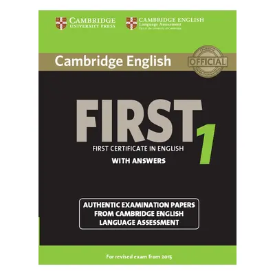 Cambridge English: First (FCE) 1 (2015 Exam) Student´s Book with Answers Cambridge University Pr