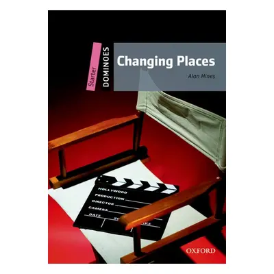 Dominoes Starter (New Edition) Changing Places + Mp3 Pack Oxford University Press