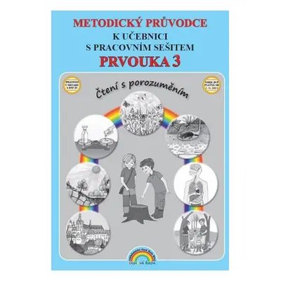 Metodický průvodce Prvouka 3 k učebnici s pracovním sešitem, Čtení s porozuměním Nakladatelství 