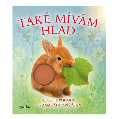 Také mívám hlad Edika