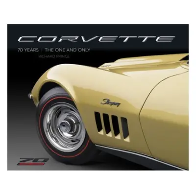 Corvette 70 Years, The One and Only Quarto Publishing Group USA Inc