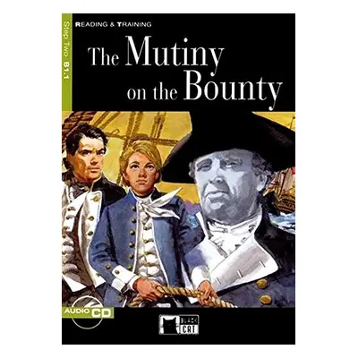 Black Cat MUTINY ON THE BOUNTY + CD ( Reading a Training Level 2) BLACK CAT - CIDEB