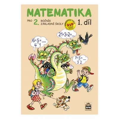 Matematika pro 2. ročník základní školy 1. díl SPN - pedagog. nakladatelství