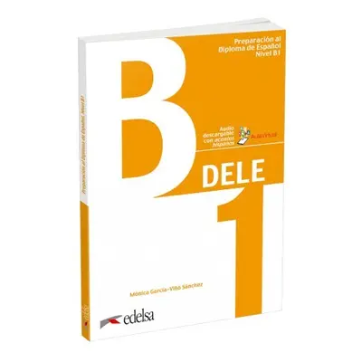 Preparación al DELE B1 Libro del alumno Edelsa