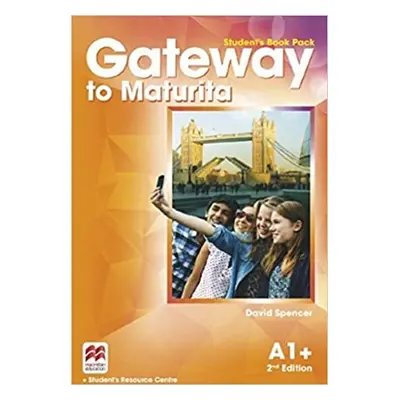 Gateway to Maturita 2nd Edition A1+ Student´s Book Pack Macmillan