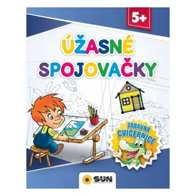 Zábavná cvičebnice Úžasné spojovačky NAKLADATELSTVÍ SUN s.r.o.