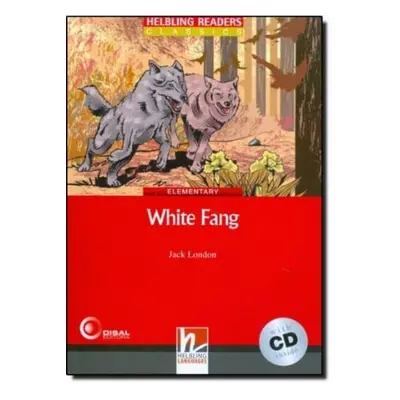 HELBLING READERS Red Series Level 3 The White Fang + Audio CD (Jack London) Helbling Languages