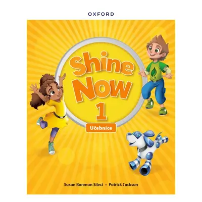 Shine Now 1 Class Book Czech edition Oxford University Press