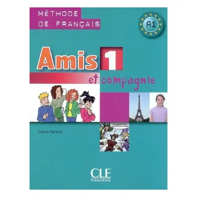 Amis et Compagnie 1 ELEVE CLE International