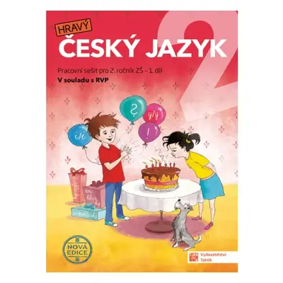 Český jazyk 2 - nová edice - pracovní sešit - 1. díl TAKTIK International, s.r.o