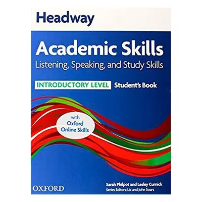 Headway Academic Skills Introductory Listening, Speaking and Study Skills Student´s Book with On