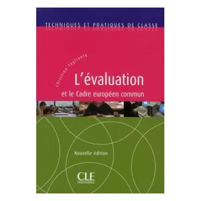 L´évaluation et le Cadre Européen Commun - Livre CLE International