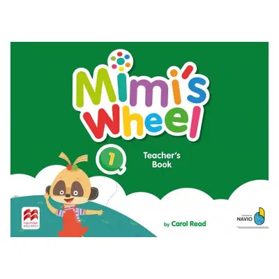 Mimi´s Wheel 1 Teacher´s Book with Navio App Macmillan