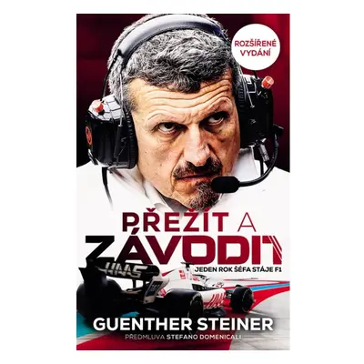 Přežít a závodit - Jeden rok šéfa stáje F1 Nakladatelství SLOVART s. r. o.