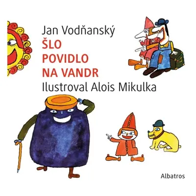 Šlo povidlo na vandr ALBATROS