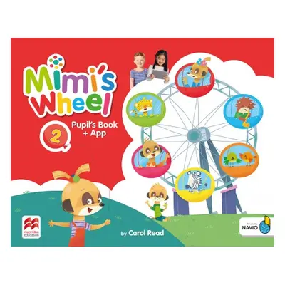 Mimi´s Wheel 2 Pupil´s Book with Navio App Macmillan