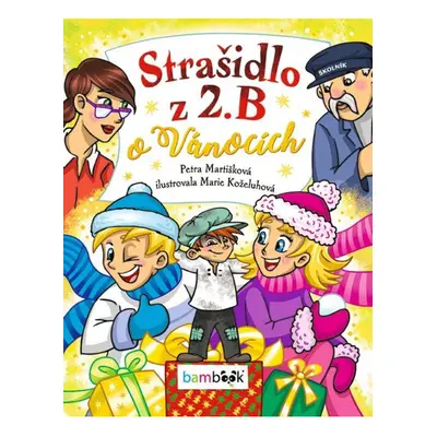 Strašidlo z 2. B o Vánocích GRADA Publishing, a. s.