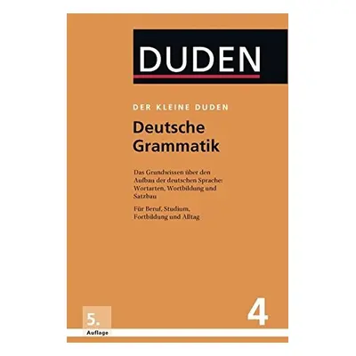 Der kleine Duden 4 - Deutsche Grammatik NEU Bibliographisches Institut GmbH