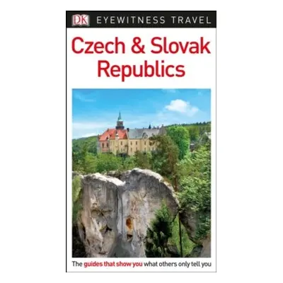 DK Eyewitness Czech and Slovak Republics Dorling Kindersley (UK)