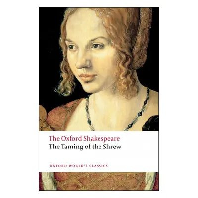 Oxford World´s Classics The Taming of the Shrew Oxford University Press