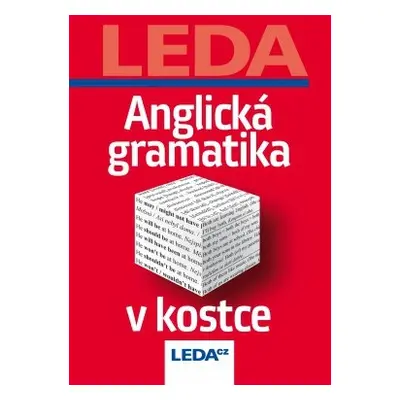 Anglická gramatika v kostce Nakladatelství LEDA