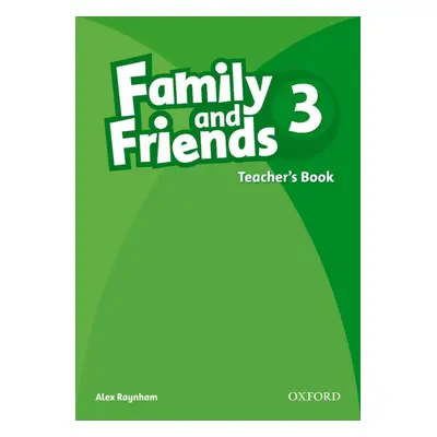 Family and Friends 3 Teacher´s Book Oxford University Press