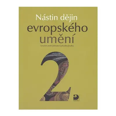 Nástin dějin evropského umění II. - Období raného novověku Fortuna