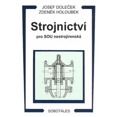 Strojnictví pro SOU nestrojírenská nezadán