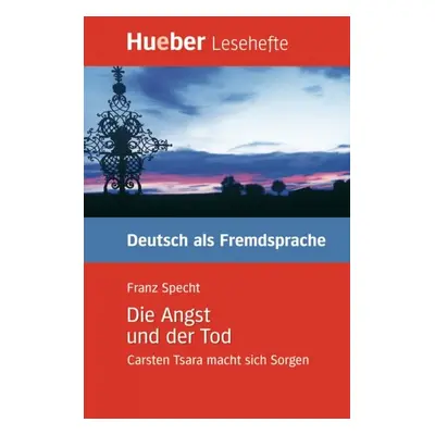 Lesehefte DaF Die Angst und der Tod. Leseheft Hueber Verlag