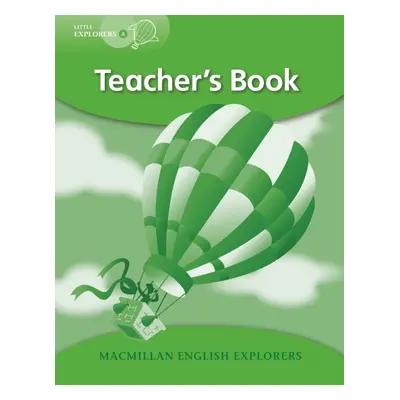 Little Explorers A Teacher´s Book Macmillan