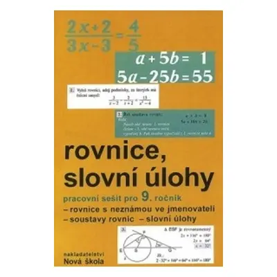 Algebra 9, Rovnice a slovní úlohy – pracovní sešit - Zdena Rosecká a kolektiv učitelů (9-12) Nak