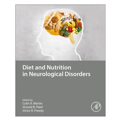 Diet and Nutrition in Neurological Disorders Elsevier