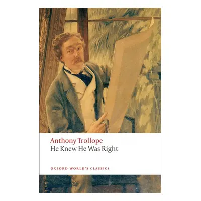 Oxford World´s Classics He Knew He Was Right Oxford University Press