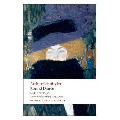 Oxford World´s Classics Round Dance and Other Plays Oxford University Press