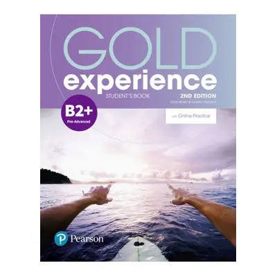 Gold Experience 2nd Edition B2+Students´ Book with Online Practice Pack Edu-Ksiazka Sp. S.o.o.