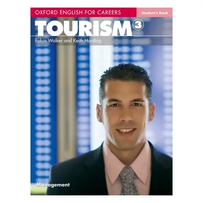 Oxford English for Careers Tourism 3 Student´s Book Oxford University Press