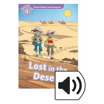 Oxford Read and Imagine 4 Lost in the Desert with MP3 Pack Oxford University Press