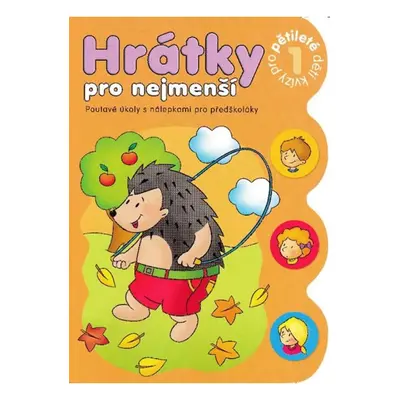 Hrátky pro pětileté děti 1 část Aksjomat s.r.o.