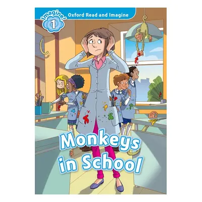 Oxford Read and Imagine 1 Monkeys in School Oxford University Press