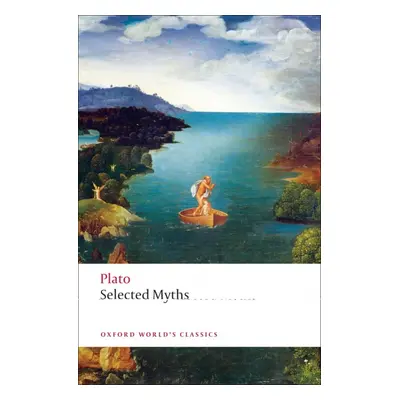 Oxford World´s Classics Selected Myths Oxford University Press